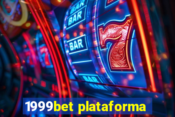 1999bet plataforma